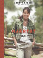 Fr&aring;n hj&auml;rtat . Inspiration, h&auml;lsa, tr&auml;ning, f&ouml;r&auml;ndring