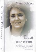 Du &auml;r inte ensam .En l&auml;kebok f&ouml;r sj&auml;len