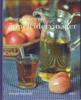 Stora boken om &auml;ppelcidervin&auml;ger
