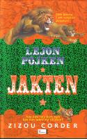 Lejon pojken - Jakten