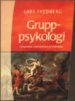 Gruppsykologi . Om grupper, organisationer och ledarskap