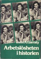 Arbetsl&ouml;sheten i historien