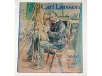 Carl Larsson skildrad av honom sj&auml;lv .En kr&ouml;nika 