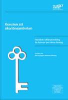 Konsten att &ouml;ka l&ouml;nsamheten . Handbok i aff&auml;rsutveckling f&ouml;r kvinnor som driver f&ouml;retag