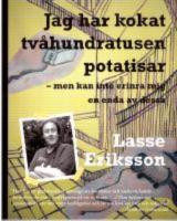 Jag har kokat tv&aring;hundratusen potatisar - men kan inte erinra mig en enda av dessa 