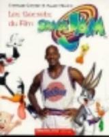 Space Jam - Les Secrets du Film