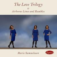 The Love Trilogy & Airborne Lines and Rumbles