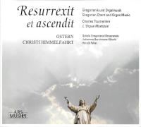 Resurrexit et ascendit - Gregorian Chant and Organ Music