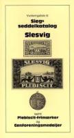 Vurderingsliste til Siegs seddelkatalog Slesvig samt Plebiscit-frim&aelig;rker og Genforeningsmedaljer