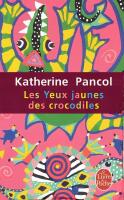 Les Yeux jaunes des crocodiles