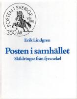 Posten i samh&auml;llet - Skildringar fr&aring;n fyra sekler