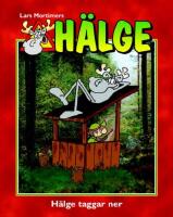 H&auml;lge taggar  ner