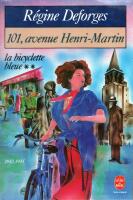 101, avenue Henri-Martin - La Bicyclette bleue**