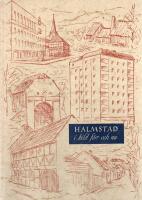 Halmstad i bild f&ouml;rr och nu