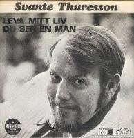 Leva mitt liv / Du ser en man