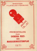 Priskatalog &ouml;ver svenska post- och makuleringsst&auml;mplar 1971