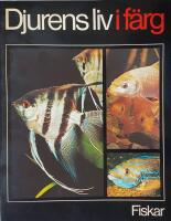 Djurens liv i f&auml;rg - Band 9 Fiskar