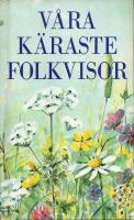 V&aring;ra k&auml;raste folkvisor