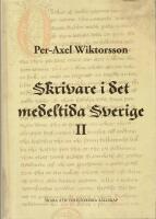 Skrivare i det medeltida Sverige I - IV