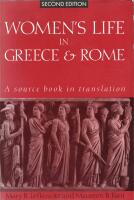 Women's Life in Greece & Rome - A source book in translation