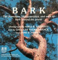 Bark - The formation, characteristics, and uses of bark around the world