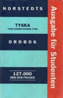 Norstedts tyska ordbok - tysk-svensk, svensk-tysk; Ausgabe f&uuml;r Studenten