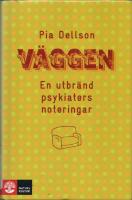 V&auml;ggen - En utbr&auml;nd psykiaters noteringar