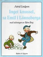 Inget knussel, sa Emil i L&ouml;nneberga