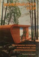 Skandinaviska Hem - Skandinavisk husdesign = Skandinaviske hjem = Skandinaavisia koteja