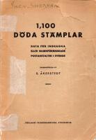 1,100 d&ouml;da st&auml;mplar - Data f&ouml;r indragna eller namnf&ouml;r&auml;ndrade postanstalter i Sverige