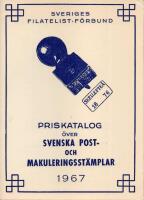 Priskatalog &ouml;ver svenska post- och makuleringsst&auml;mplar 1967