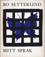 Mitt spr&aring;k - Dikter i urval 1948-1961