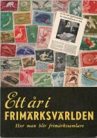 Ett &aring;r i frim&auml;rksv&auml;rlden - En bildkavalkad om konsten att samla frim&auml;rken