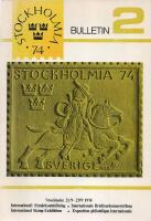 Stockholmia 74 Internationell frim&auml;rksutst&auml;llning - Bulletin 2