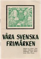 V&aring;ra svenska frim&auml;rken