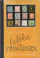 Falska frim&auml;rken - En f&ouml;rteckning och beskrivning