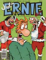 Ernie 2003 - Du kommer inte undan i &aring;r heller!