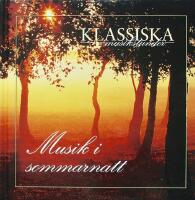 Klassiska musikstunder - Musik i sommarnatt