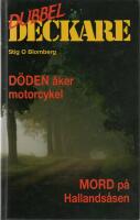 Dubbeldeckare: D&ouml;den &aring;ker motorcykel / Mord p&aring; Hallands&aring;sen