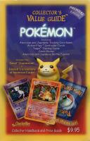 Collector's Value Guide Pok&eacute;mon - Secondary Market Price Guide and Collector Handbook