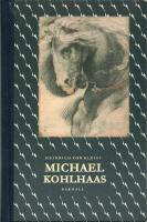 Michael Kohlhaas - Ur en gammal kr&ouml;nika