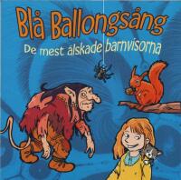 Blå Ballongsång - De mest älskade barnvisorna