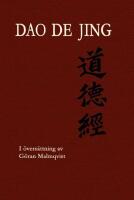 Dao De Jing (Tao Te Ching)