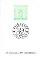 Frim&auml;rket 125 &aring;r 1855-1980 - En kr&ouml;nika