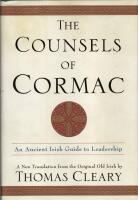 The Counsels of Cormac - An Ancient Irish Guide to Leadership