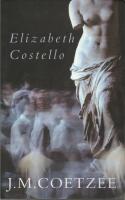 Elizabeth Costello - Eight Lessons