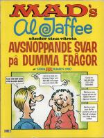 MAD's Al Jaffee s&auml;nder sina v&auml;rsta avsnoppande svar p&aring; dumma fr&aring;gor - eller Stora julpajaren 1987