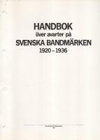 Handbok &ouml;ver avarter p&aring; svenska bandm&auml;rken 1920 - 1936