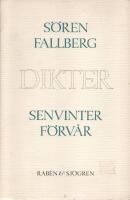 Senvinter f&ouml;rv&aring;r - Dikter