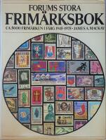 Forums stora frim&auml;rksbok - ca 5000 frim&auml;rken i f&auml;rg 1945-1975
